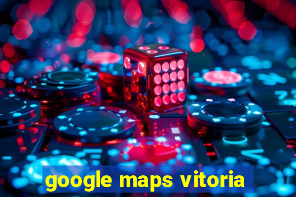 google maps vitoria